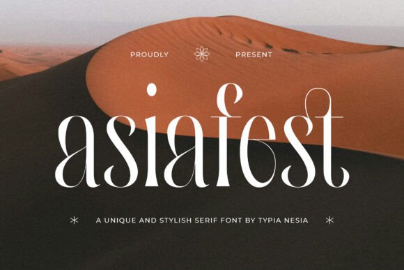 Asiafest: A Stylish Serif Font for Modern Editorial Design