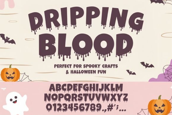 Dripping Blood Halloween: The Ultimate Display Font for Spooky Campaigns