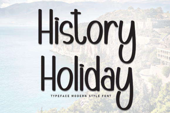 History Holiday: A Fresh Display Typeface for Editorial Design