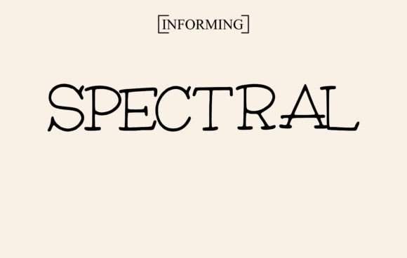 Spectral: A Display Font for Bold Visual Statements